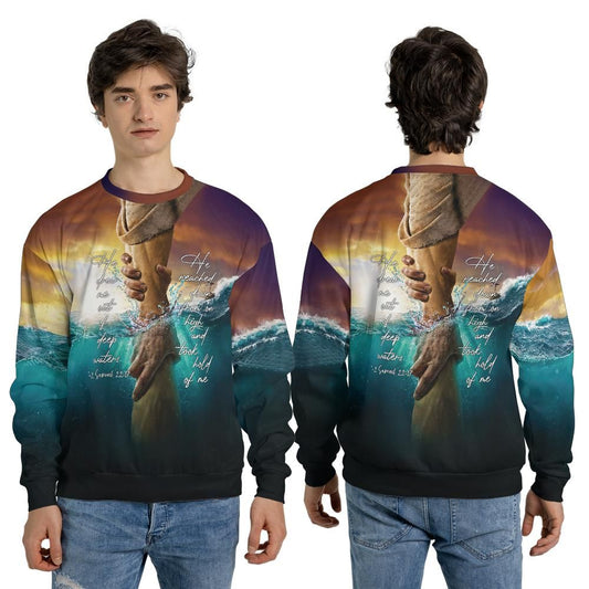 He Reached Down From On High 2 Samuel 2217 Sweatshirt