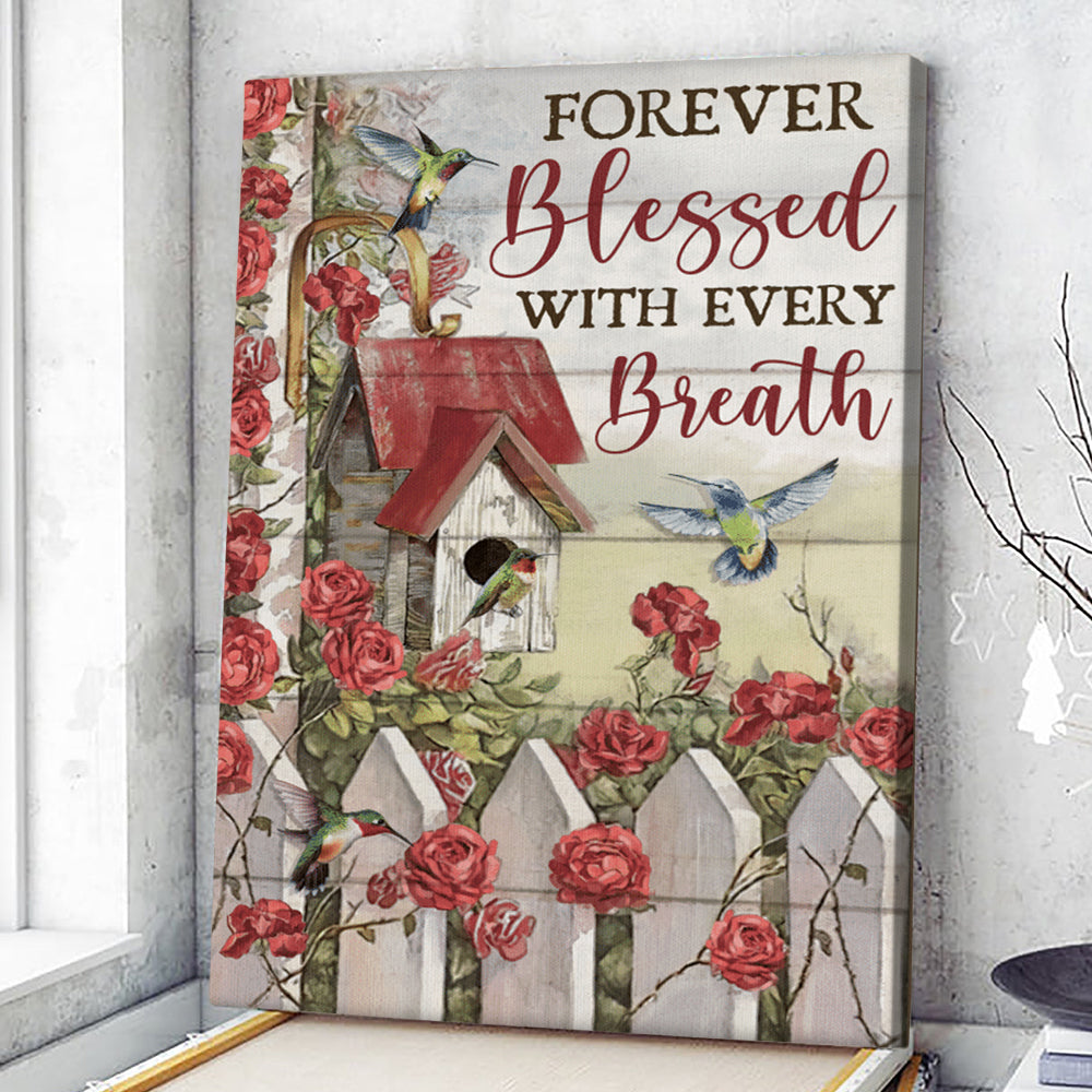 Forever Blessed With Every Breath - Hummingbirds - Christian Canvas Wall Art - Religious Wall Decor - Faith Canvas Wall Art - Scripture Wall Art - Ciaocustom