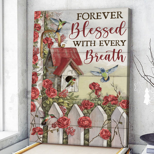 Forever Blessed With Every Breath - Hummingbirds - Christian Canvas Wall Art - Religious Wall Decor - Faith Canvas Wall Art - Scripture Wall Art - Ciaocustom
