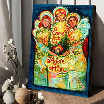 O Come Let Us Adore Him With Angels Canvas - Religious Posters - Ciaocustom