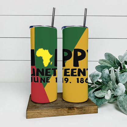 Happy Juneteenth - Juneteenth Tumbler - Stainless Steel Tumbler - 20 oz Skinny Tumbler - Tumbler For Cold Drinks - Ciaocustom