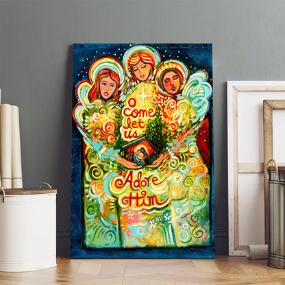 O Come Let Us Adore Him With Angels Canvas - Religious Posters - Ciaocustom