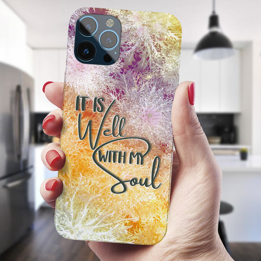 It Is Well With My Soul - Bible Verse Phone Case - Christian Phone Case - Religious Phone Case - Ciaocustom