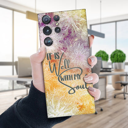 It Is Well With My Soul - Bible Verse Phone Case - Christian Phone Case - Religious Phone Case - Ciaocustom
