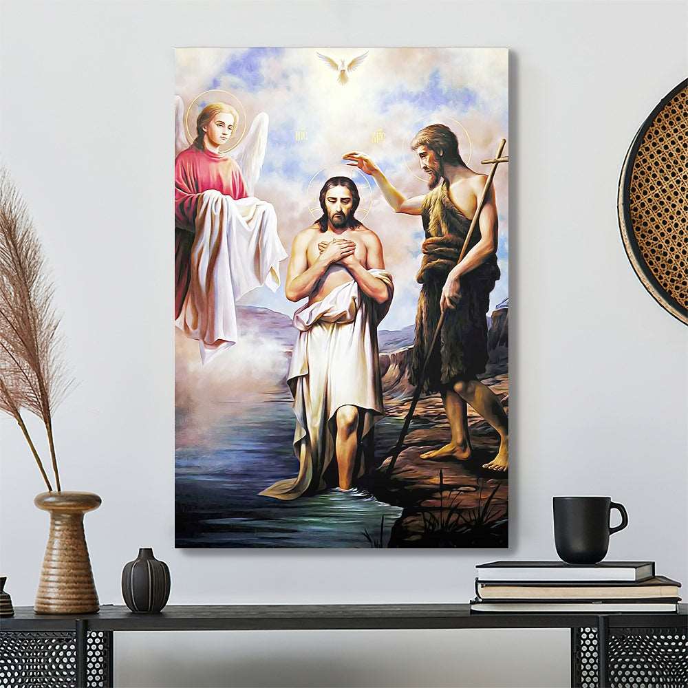 Baptism Of Jesus Christ - Jesus Pictures - Jesus Canvas Poster - Jesus Wall Art - Christ Pictures - Faith Canvas - Gift For Christian - Ciaocustom