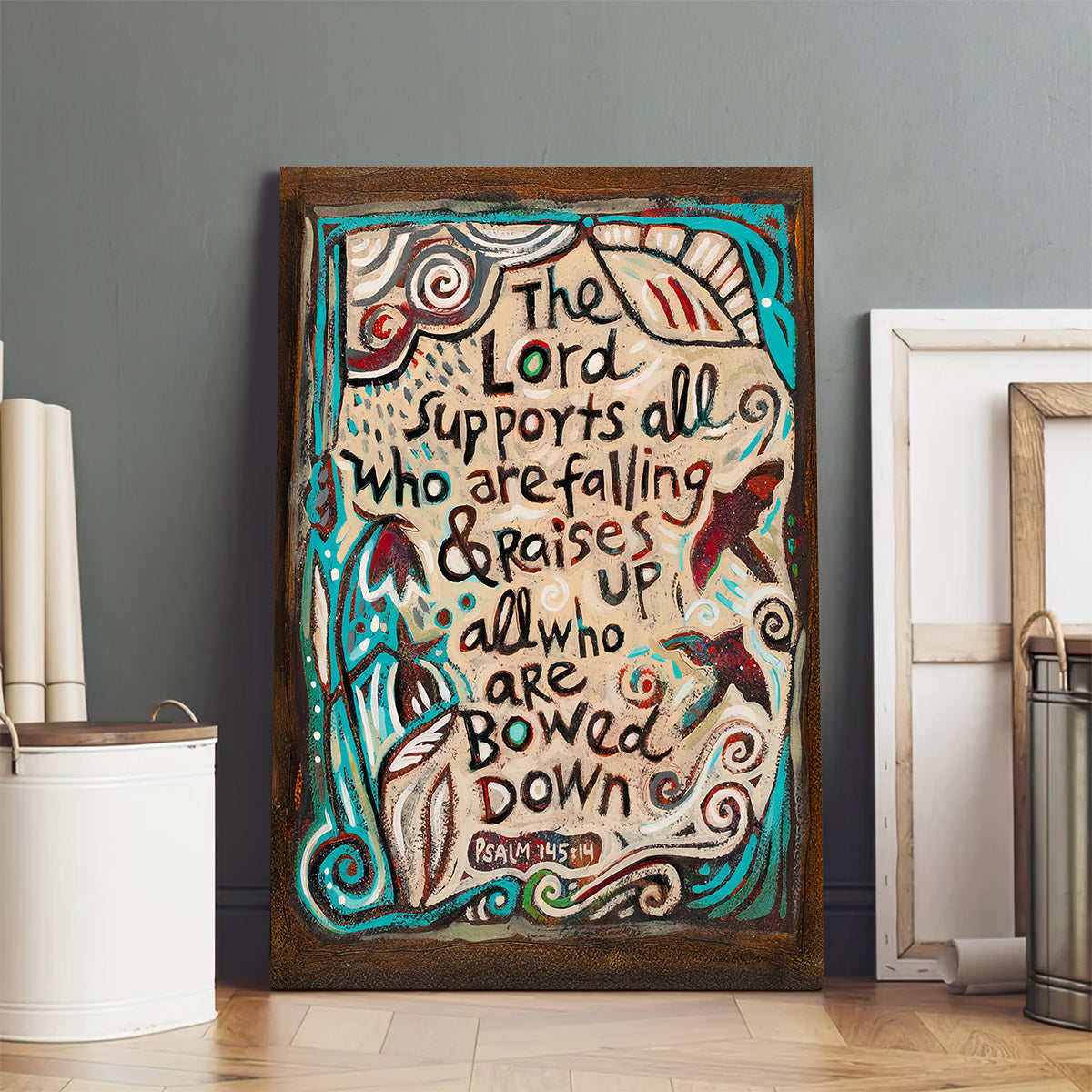 Psalm 145:14 Lord Supports All Canvas - Religious Posters - Ciaocustom