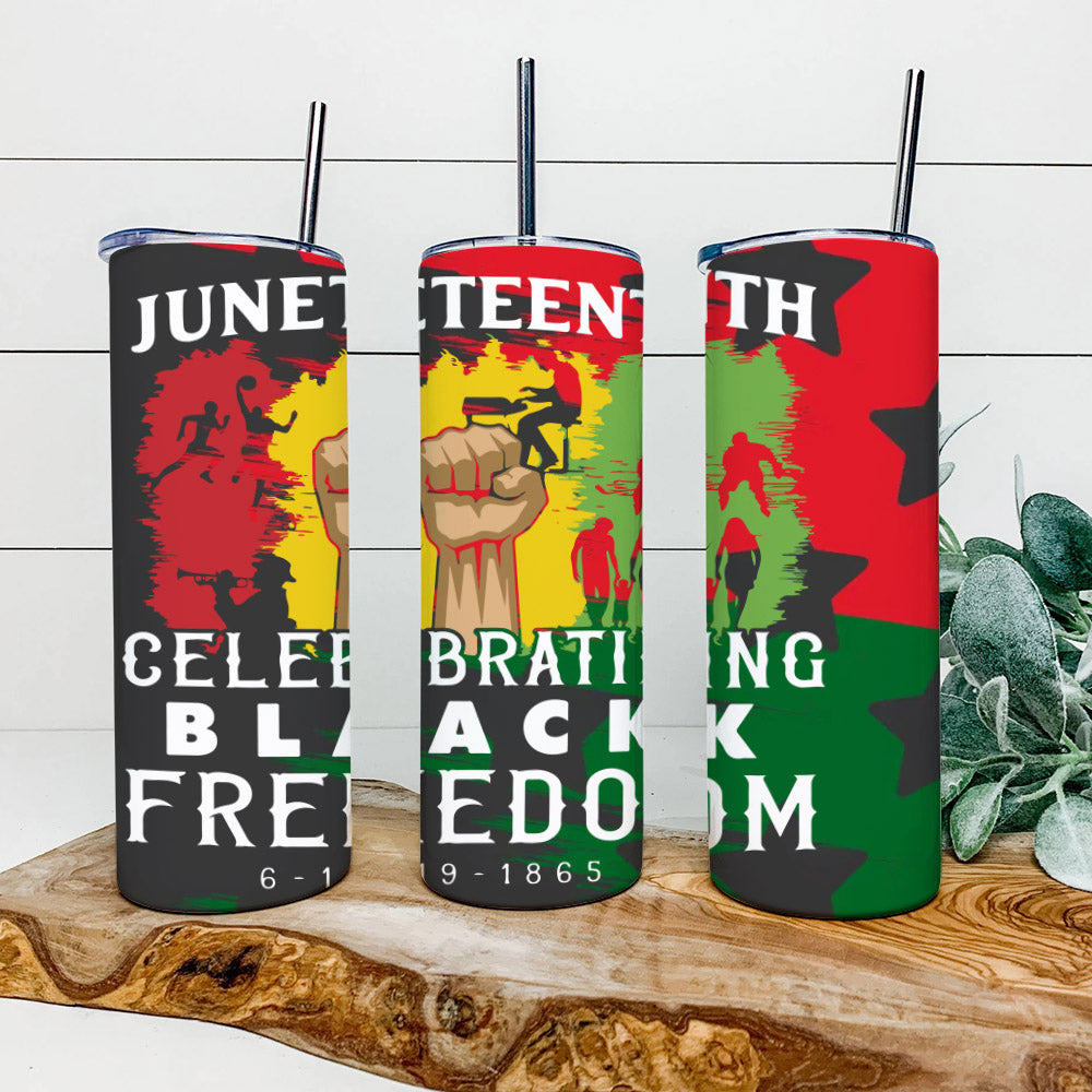 Jeneteenth Celebrating Black Freedom - Junteenth Tumbler - Stainless Steel Tumbler - 20 oz Skinny Tumbler - Tumbler For Cold Drinks - Ciaocustom