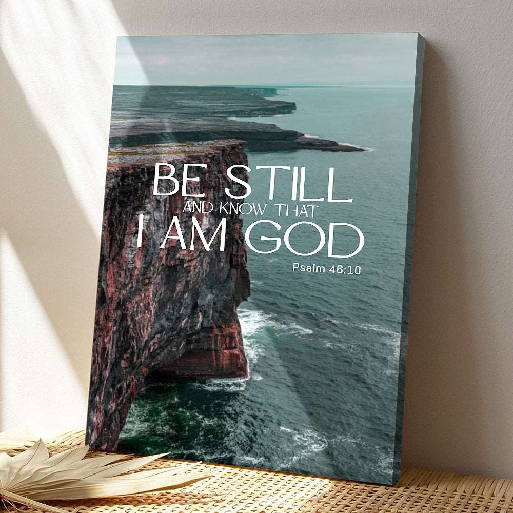 Be Still And Know That I Am God (CLiff) - Jesus Canvas - Bible Verse Canvas Wall Art - Scripture Canvas - Ciaocustom