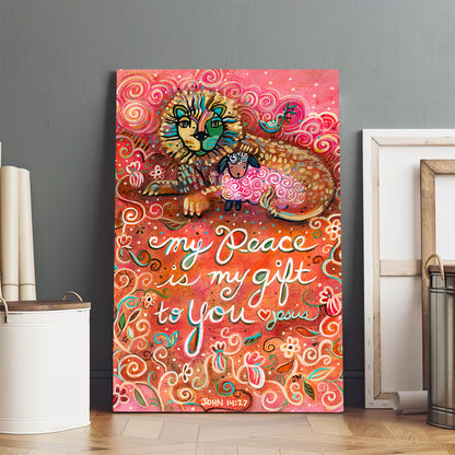 My Peace is My Gift Posters - Religious Canvas Wall Art - Ciaocustom