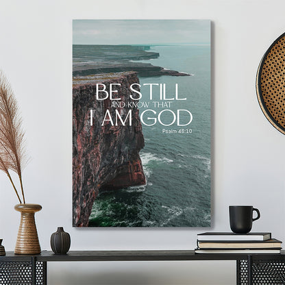 Be Still And Know That I Am God (CLiff) - Jesus Canvas - Bible Verse Canvas Wall Art - Scripture Canvas - Ciaocustom