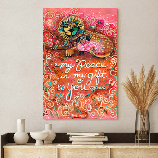 My Peace is My Gift Posters - Religious Canvas Wall Art - Ciaocustom