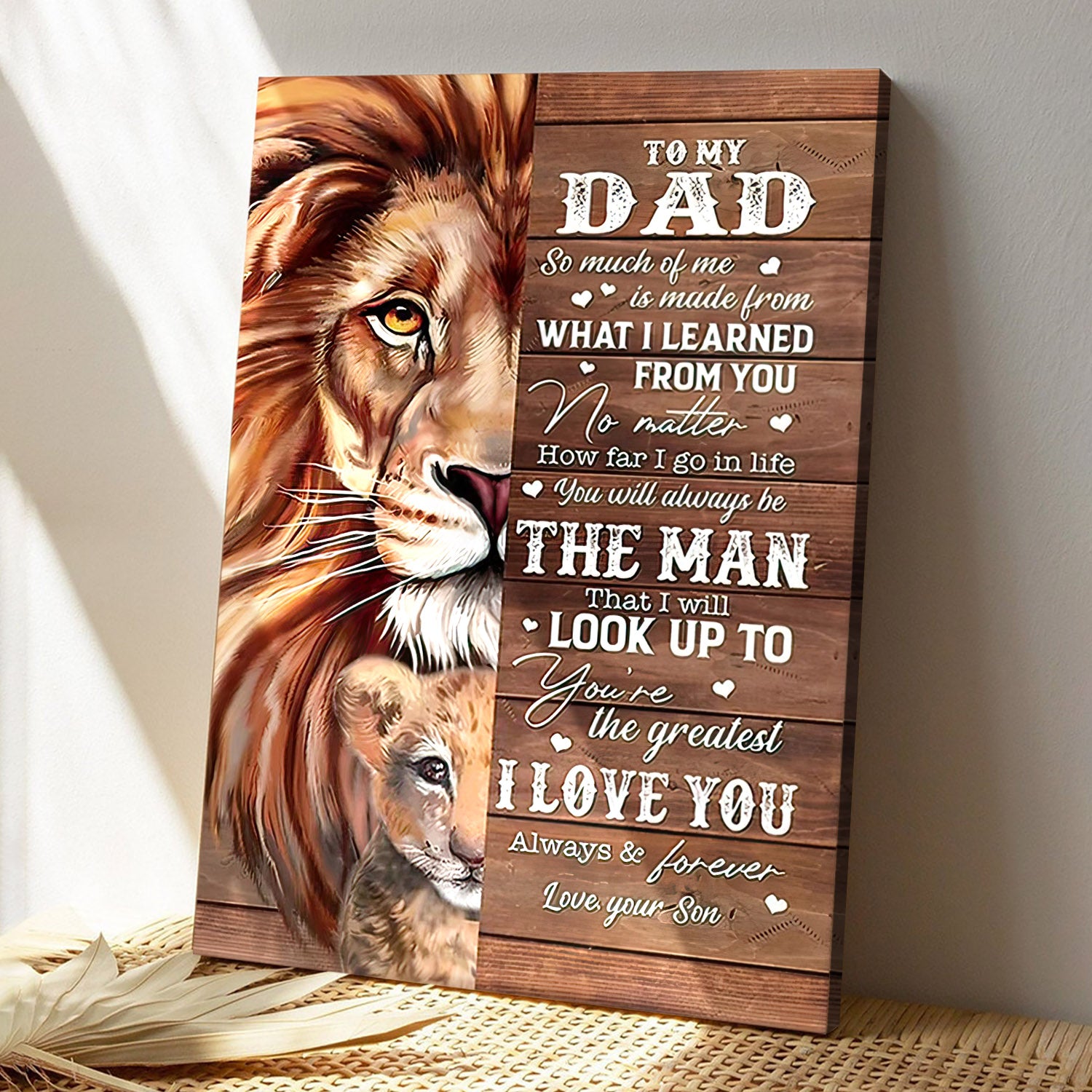 Lion To My Dad - I Love You Always & Forever - Father's Day Canvas Art - Best Gift For Dad - Ciaocustom