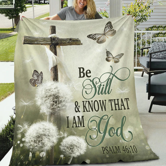 Jesus - Be still and know that I am God Blanket - Blanket Of Jesus - Jesus Blanket - Gift Ideas For Christians - Ciaocustom