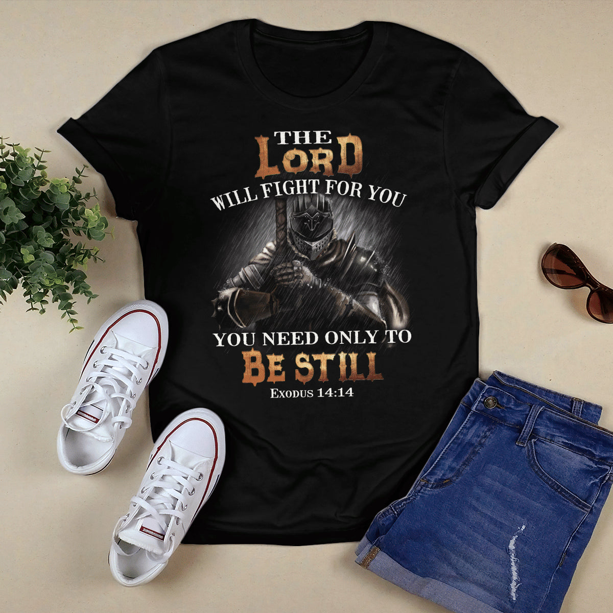 The Lord Will Fight For You, You Need Only To Be Still T-shirt - Exodus 14:14 - Jesus T-Shirt - Christian Shirts For Men & Women - Ciaocustom