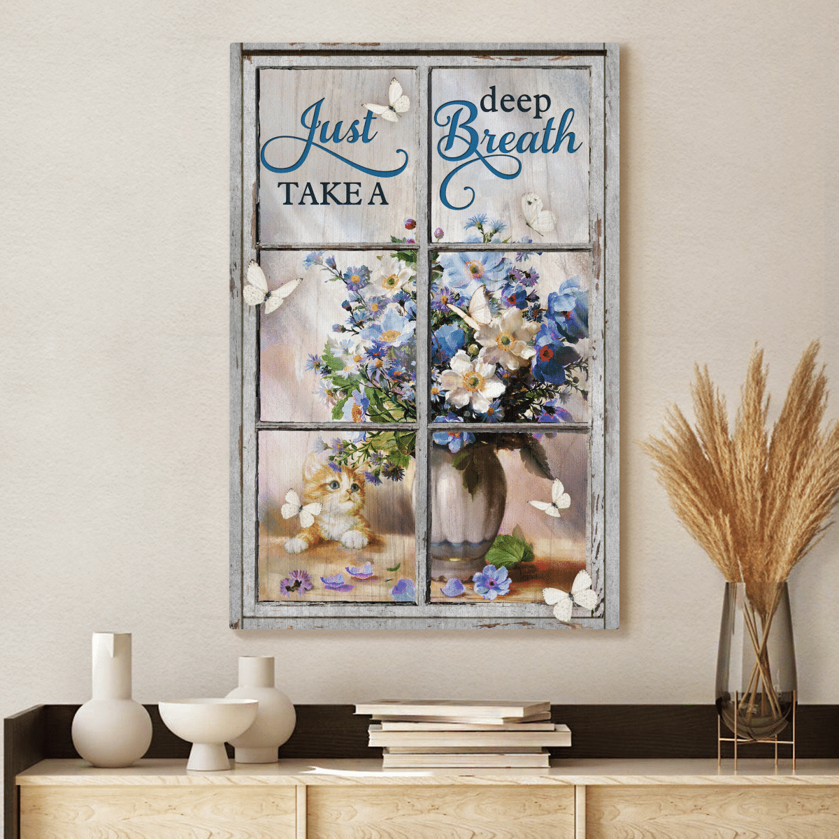 Just Take A Deep Breath, Flower, Butterfly, Cat, God Canvas, Christian Wall Art