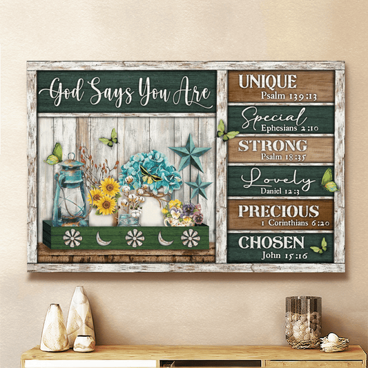 God Says You Are Unique Special Strong Lovely Precious Chosen, Flower, Butterfly, God Canvas, Christian Wall Art