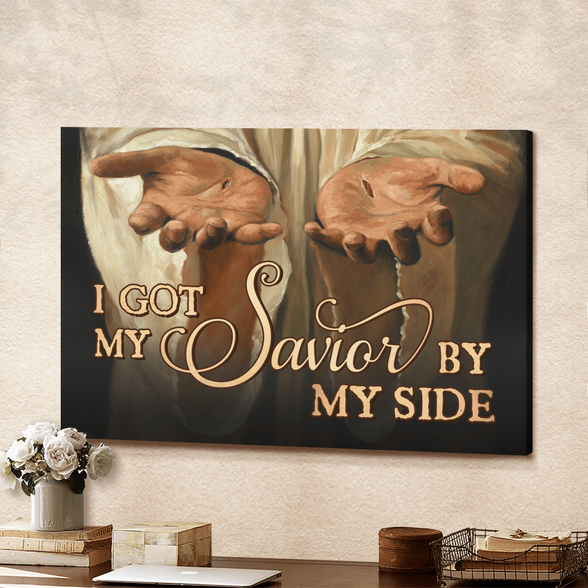 I Got My Savior By My Side, God Canvas, Christian Wall Art, Home Decor