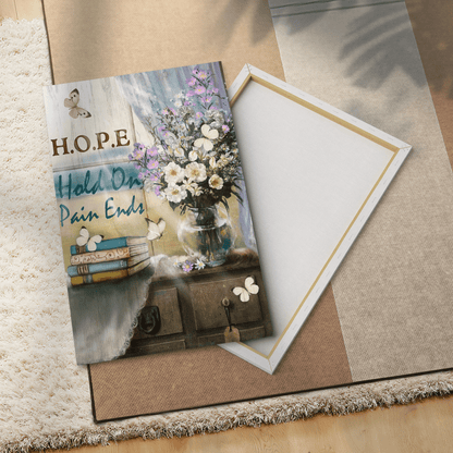 Hope, Hold On Pain Ends, Butterfly, Flower, Window, God Canvas, Christian Wall Art