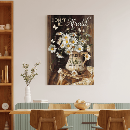 Don'T Be Afraid, Just Believe, Flower, Cross, Butterfly, God Canvas, Christian Wall Art