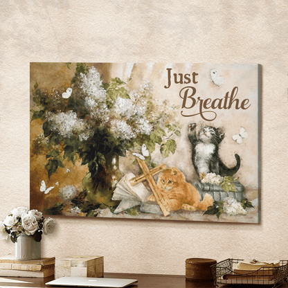 Just Breathe, Flower, Cat, Cross, Book, Butterfly, God Canvas, Christian Wall Art