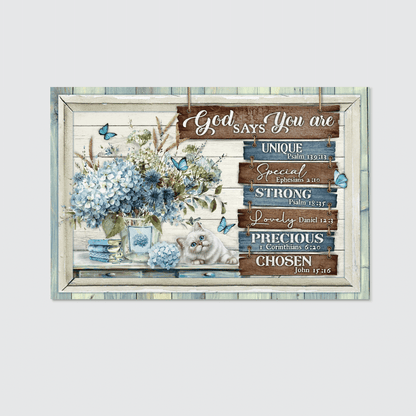 God Says You Are Unique Special Strong Lovely Precious Chosen, Cat, Flower, Butterfly, God Canvas, Christian Wall Art