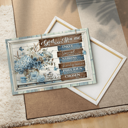 God Says You Are Unique Special Strong Lovely Precious Chosen, Cat, Flower, Butterfly, God Canvas, Christian Wall Art