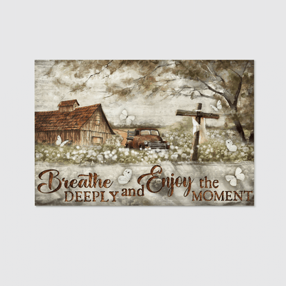 Breathe Deeply And Enjoy The Moment, Contryside, Old Car, Cross, Butterfly, God Canvas, Christian Wall Art