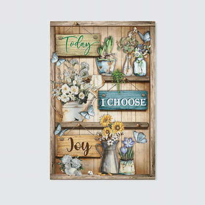Today I Choose Joy, Flower, Butterfly, God Canvas, Christian Wall Art