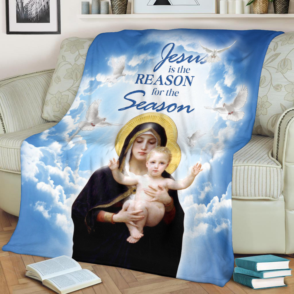 Virgin Mary - Jesus is the Reason for the Season Quilt and Blanket 150
