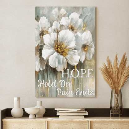 Hope - Hold On Pain Ends, God Canvas, Christian Wall Art, Home Decor
