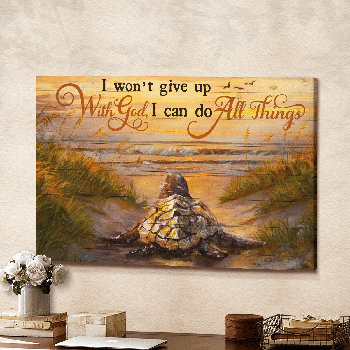 I Won'T Give Up With God I Can Do All Things, Turtle, Beach, God Canvas, Christian Wall Art