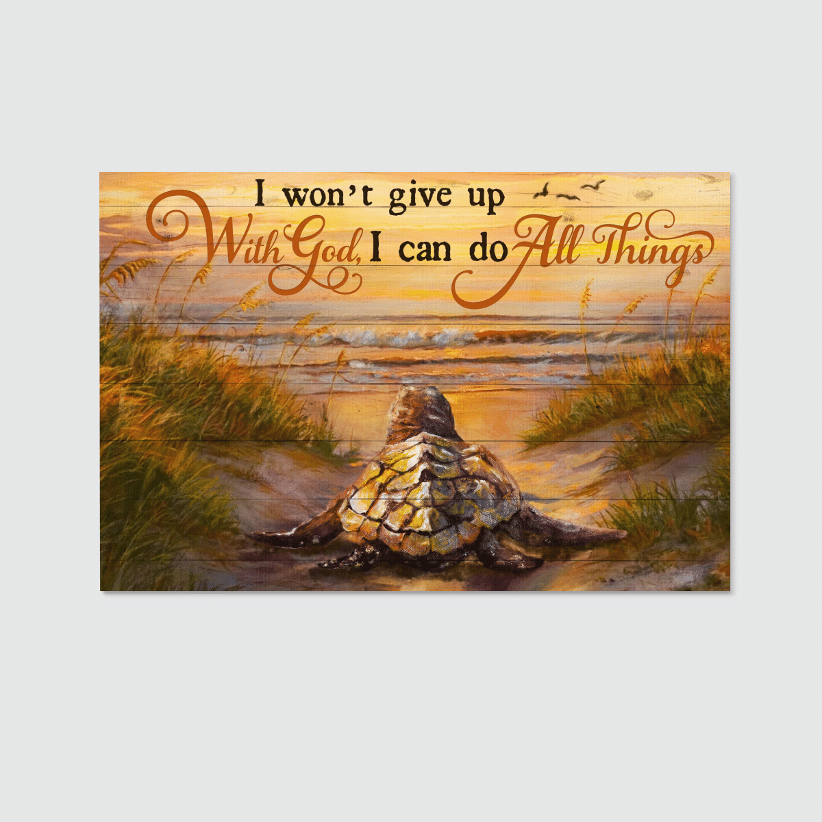 I Won'T Give Up With God I Can Do All Things, Turtle, Beach, God Canvas, Christian Wall Art