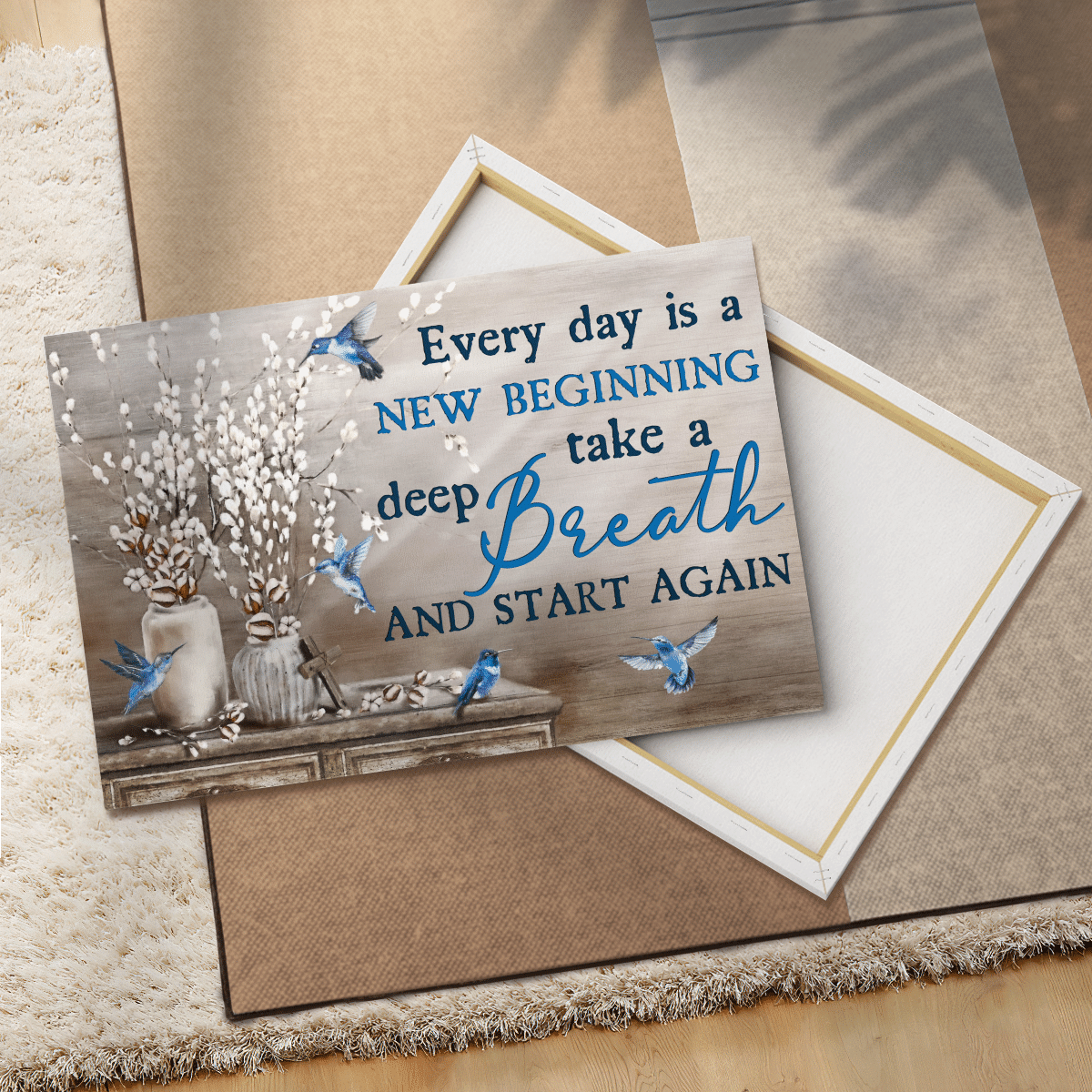 Every Day Is A New Beginning Take A Deep Breath And Start Again, God Canvas, Christian Wall Art