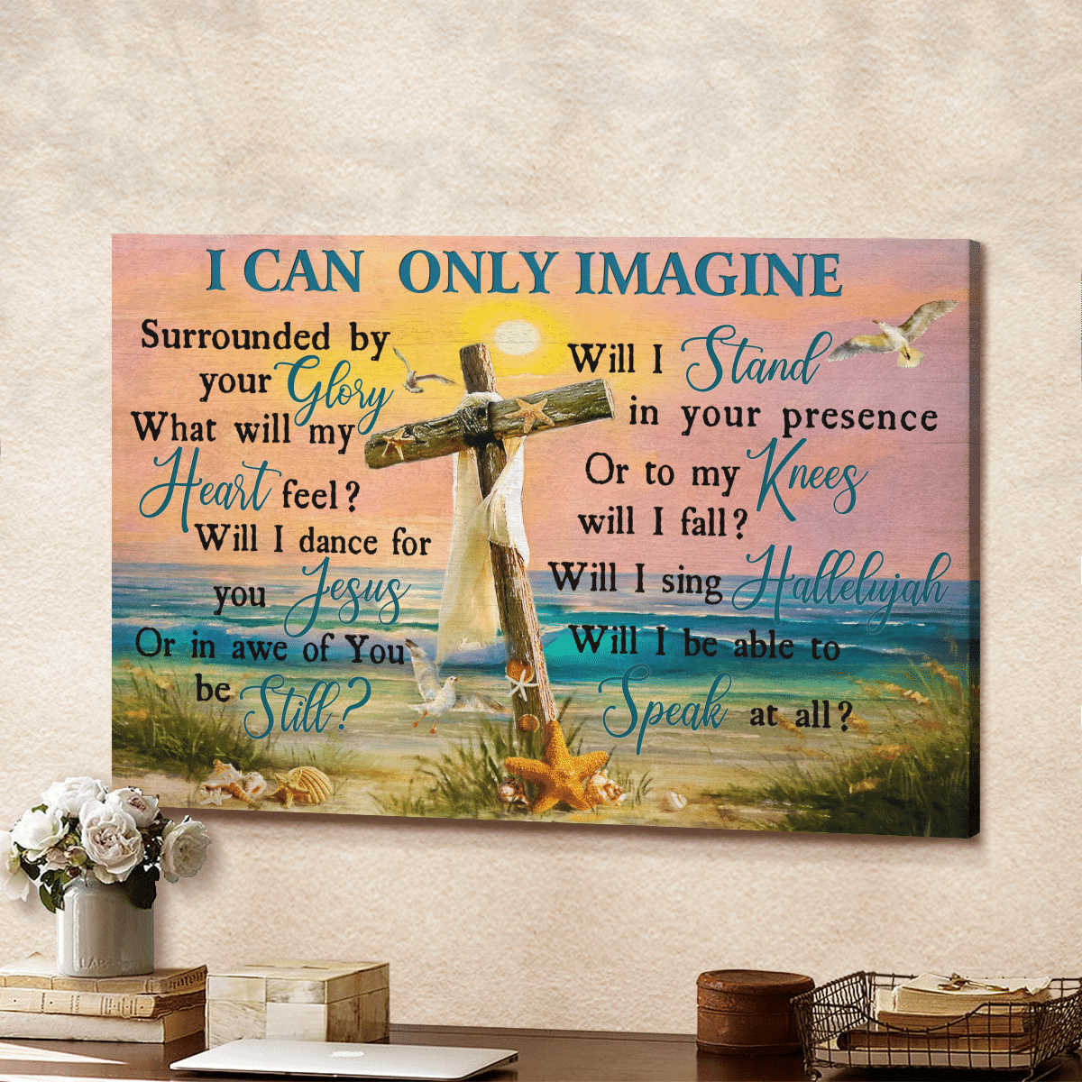 I Can Only Imagine, Surrounded By Your Glory, Cross, Beach, God Canvas, Christian Wall Art