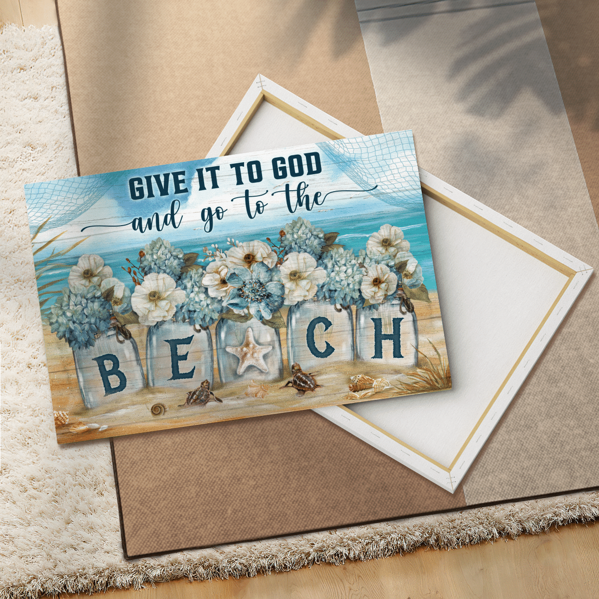 Give It To God And Go To The Beach, Flower, Beach, God Canvas, Christian Wall Art