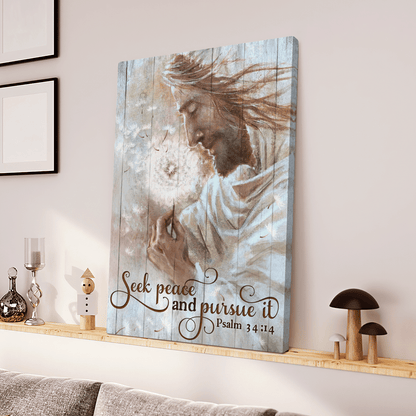 Seek Peace And Pursue It, Dandelion And Jesus, God Canvas, Christian Wall Art