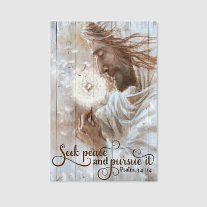 Seek Peace And Pursue It, Dandelion And Jesus, God Canvas, Christian Wall Art
