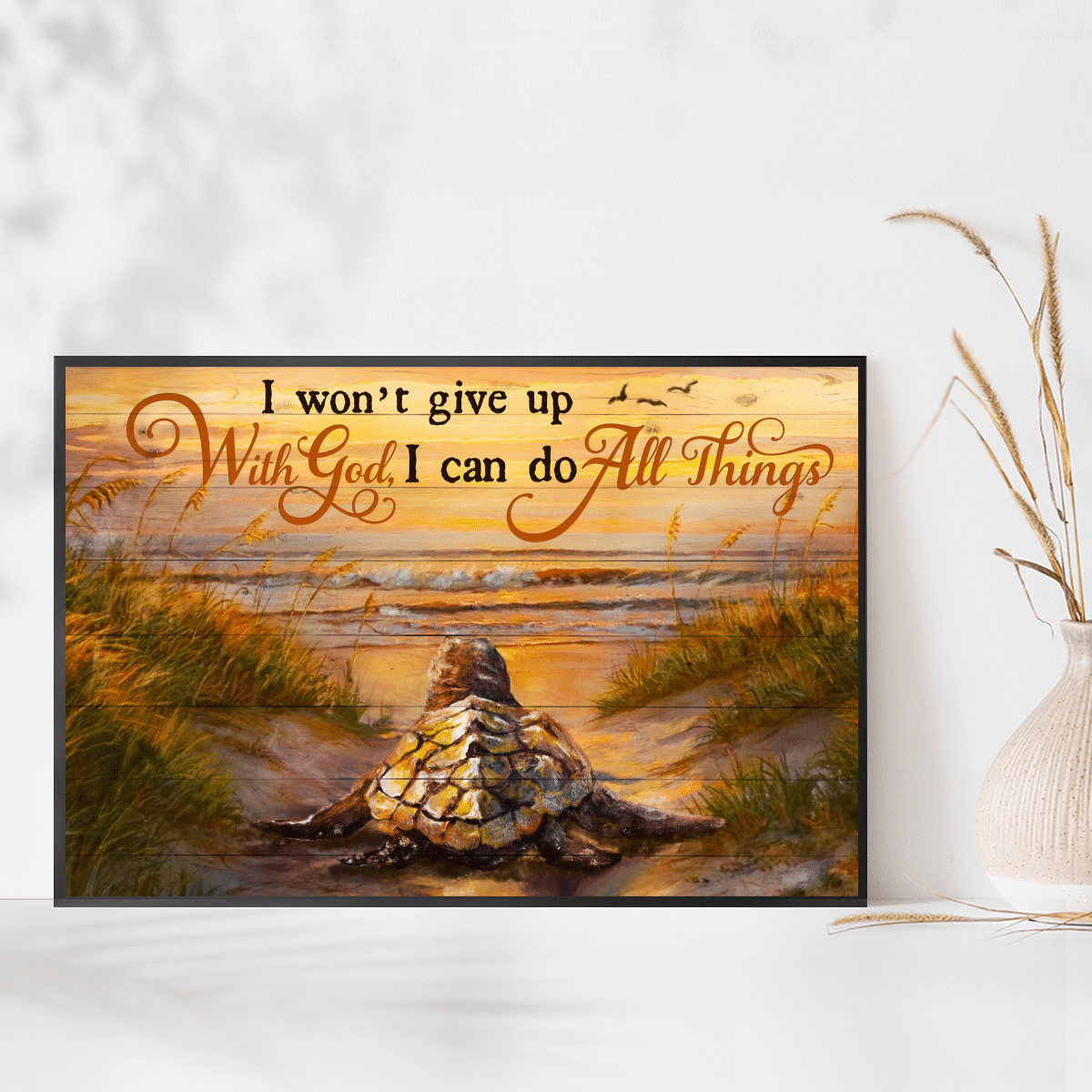 I Won'T Give Up With God I Can Do All Things, Turtle, Beach, God Poster