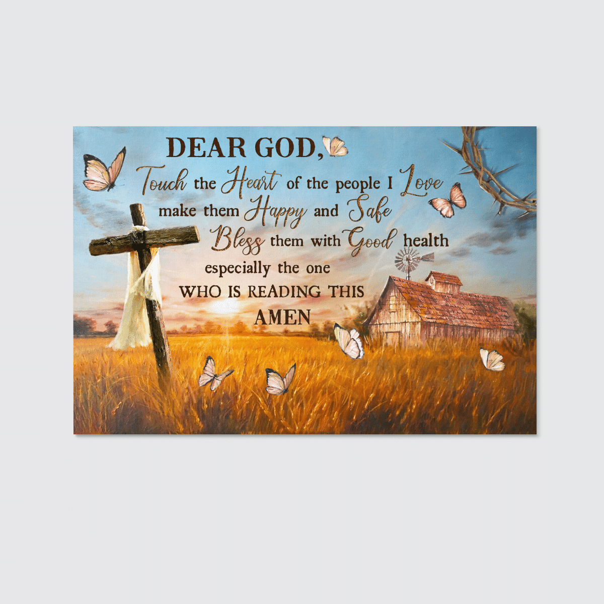 Touch The Heart Of The People I Love Make Them Happy And Safe Bless Them With Good Health, God Canvas, Christian Wall Art