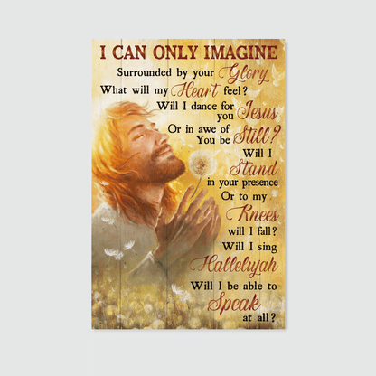 I Can Only Imagine, Surrounded By Your Glory, God Canvas, Christian Wall Art, Home Decor