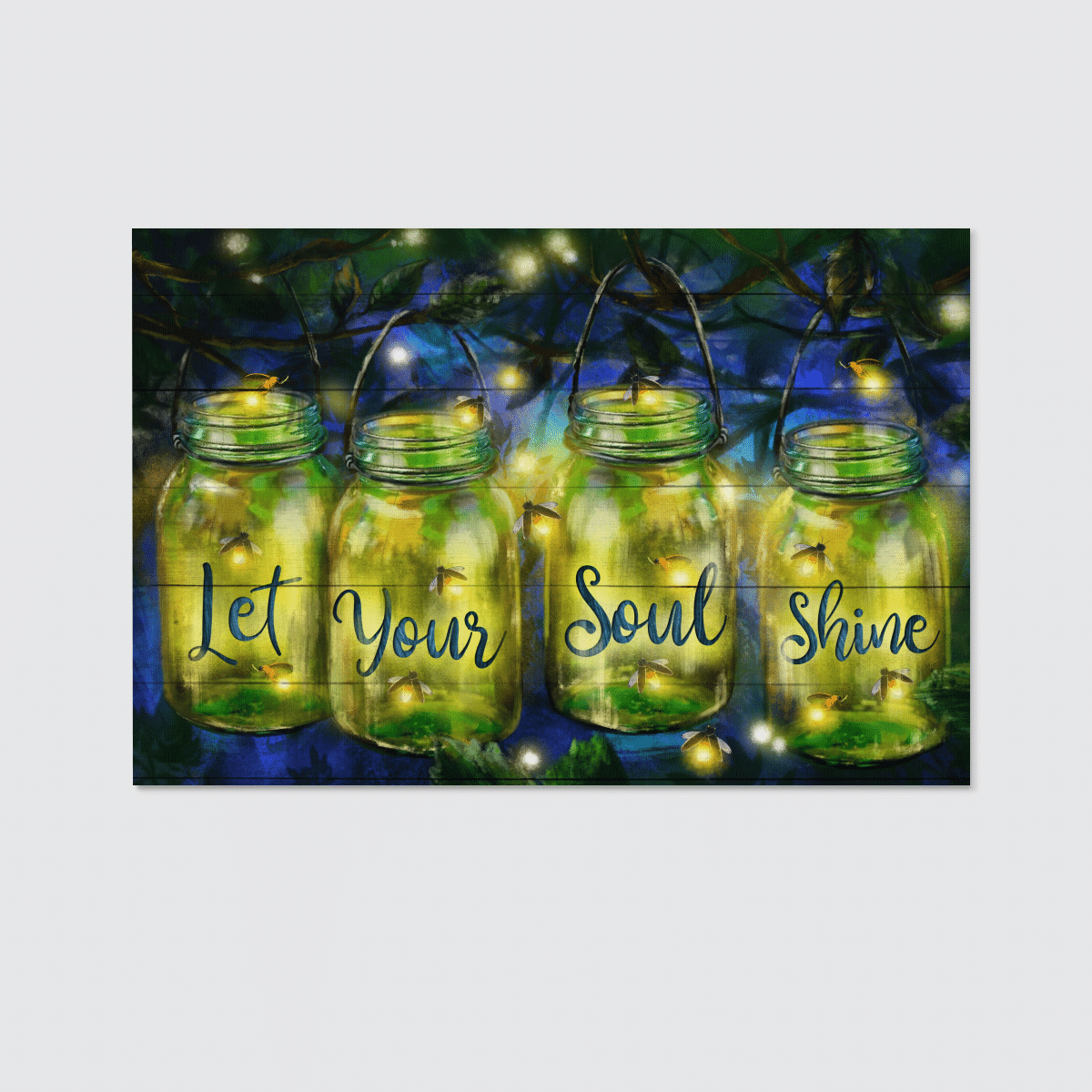 Let Your Soul Shine, Firefly, Beautiful Night, God Canvas, Christian Wall Art