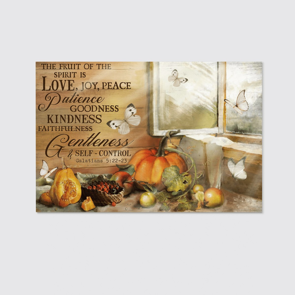 The Fruit Of The Holy Spirit Is Love, Joy, Peace, Patience, Goodness, Pumpkin, Apple, Butterfly, God Canvas, Christian Wall Art