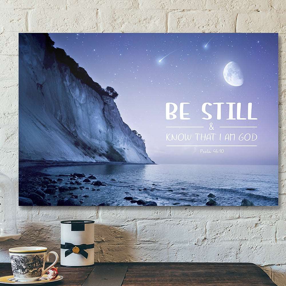 Be Still And Know That I Am God Psalm 4610 - Jesus Canvas - Bible Verse Canvas Wall Art - Scripture Canvas - Ciaocustom
