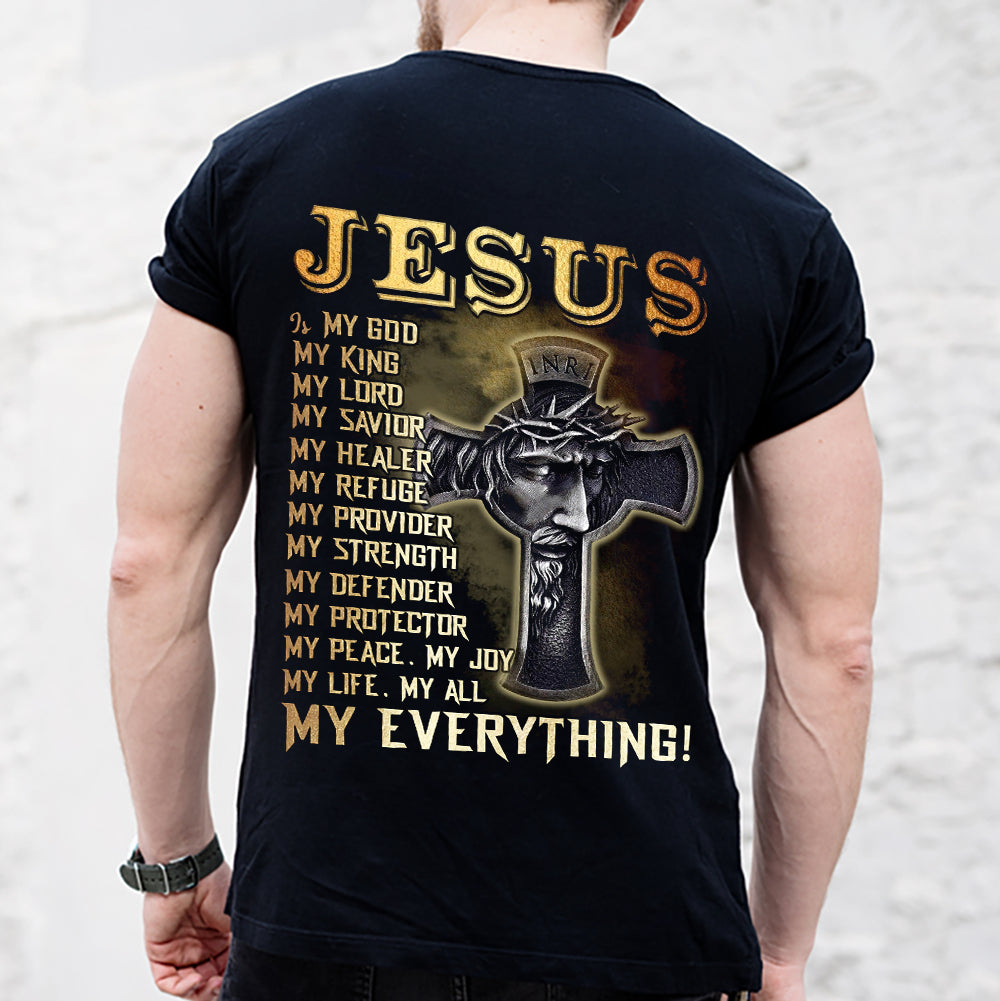 Religious Shirts - Gift For Christian - Jesus My God - My King - My Everything