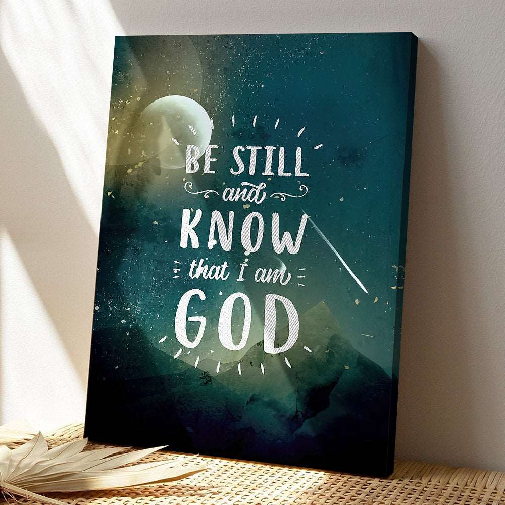 Be Still And Know That I Am God (Night Mountain) - Jesus Canvas - Bible Verse Canvas Wall Art - Scripture Canvas - Ciaocustom