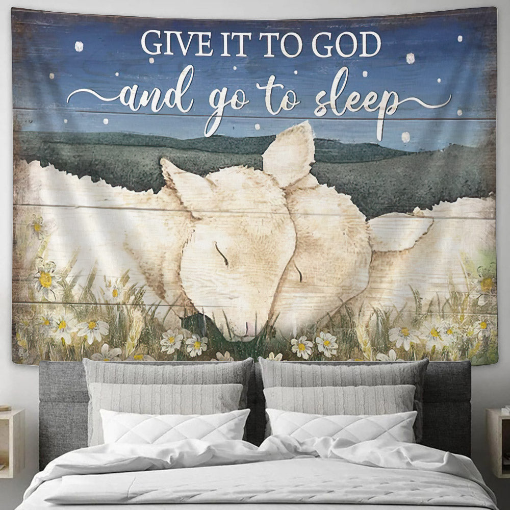 Given It To God And Go To Sleep - Christian Tapestry Wall Hanging - Biblical Tapestries -  Religious Wall Decor - Ciaocustom