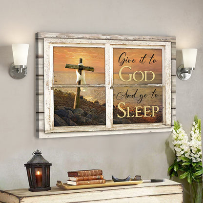 Give It To God And Go To Sleep Canvas Wall Art - Sunset, Wooden Cross, Beach - Landscape Canvas Prints - Christian Canvas Wall Art - Ciaocustom