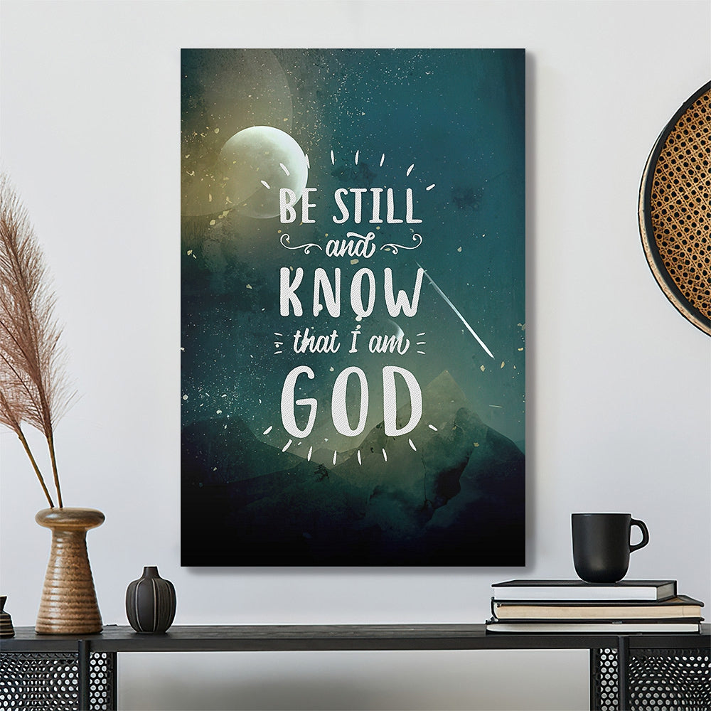 Be Still And Know That I Am God (Night Mountain) - Jesus Canvas - Bible Verse Canvas Wall Art - Scripture Canvas - Ciaocustom