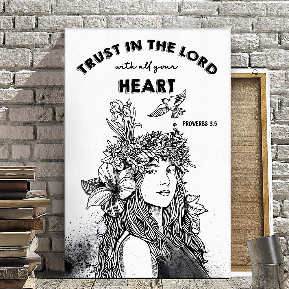 Trust In The Lord With All Your Heart - Christian Canvas Prints - Faith Canvas - Bible Verse Canvas - Ciaocustom