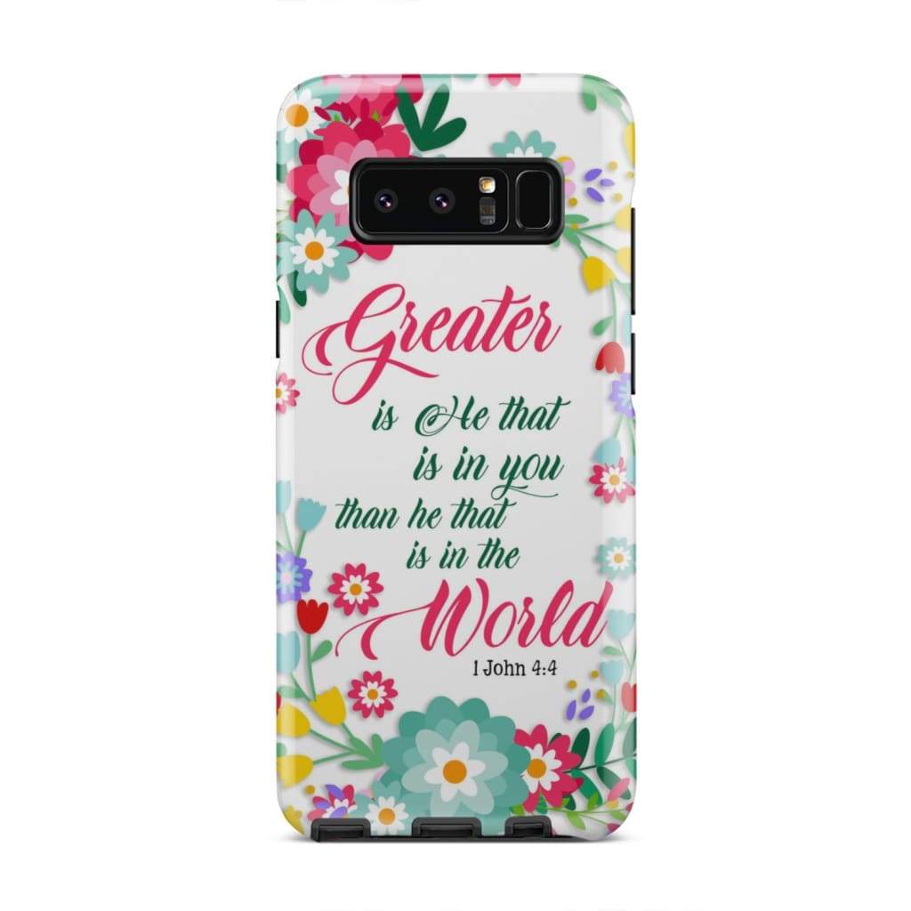1 John 44 Greater Is He That Is In You Bible Verse Phone Case - Bible Verse Phone Cases Samsung